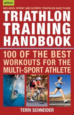 100 of the Best Workouts for the Multi-Sport Athlete: Triathlon Training Handbook