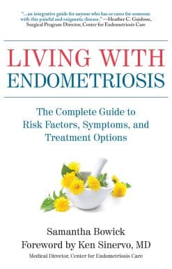 Living with Endometriosis: The Complete Guide to Risk Factors, Symptoms, and Treatment Options