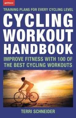 Improve Fitness with 100 of the Best Cycling Workouts: Cycling Workout Handbook