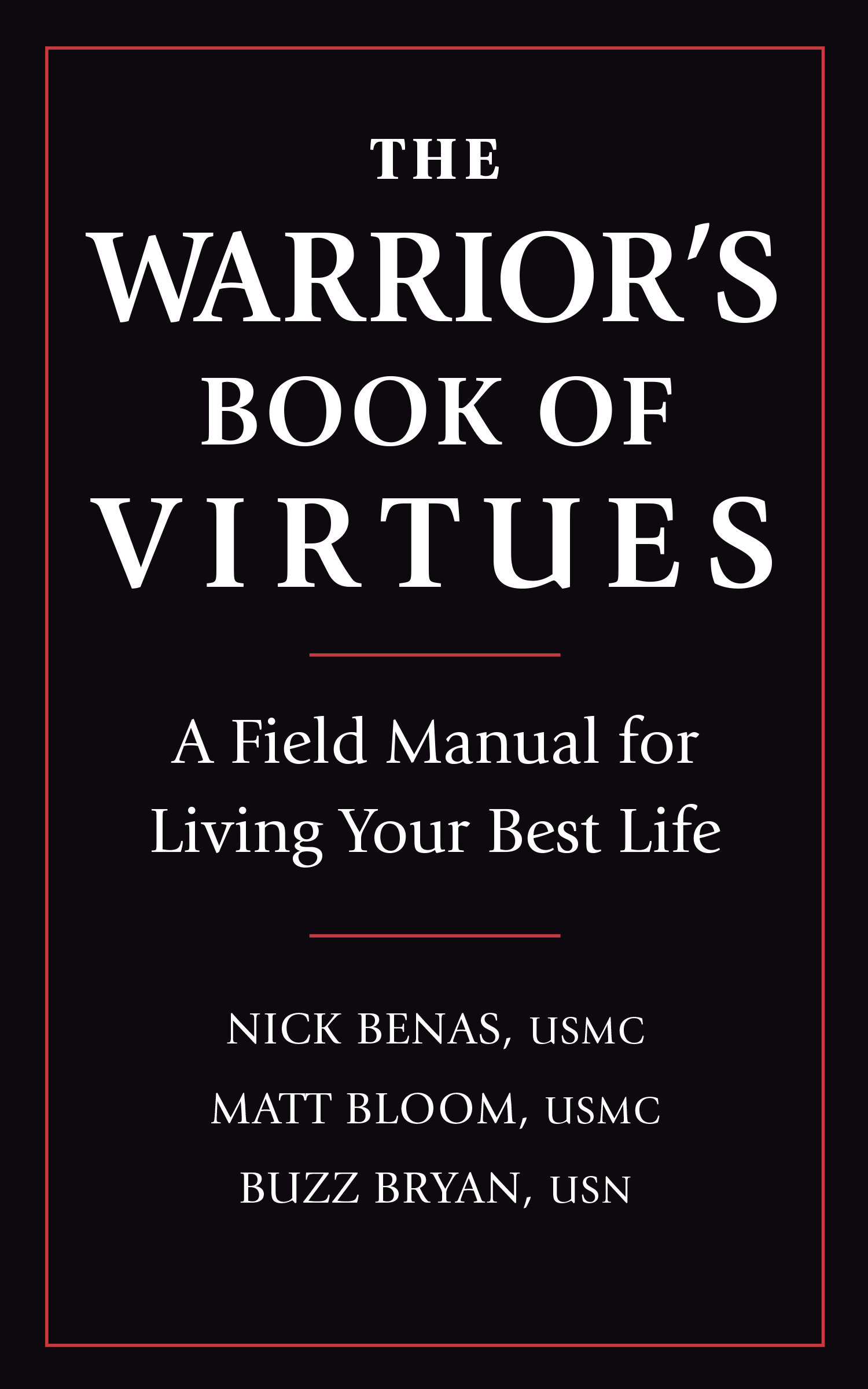 9781578268078 The Warrior's Book of Virtues: A Field Manual for Living Your Best Life