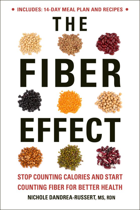 Stop Counting Calories and Start Counting Fiber for Better Health: The Fiber Effect