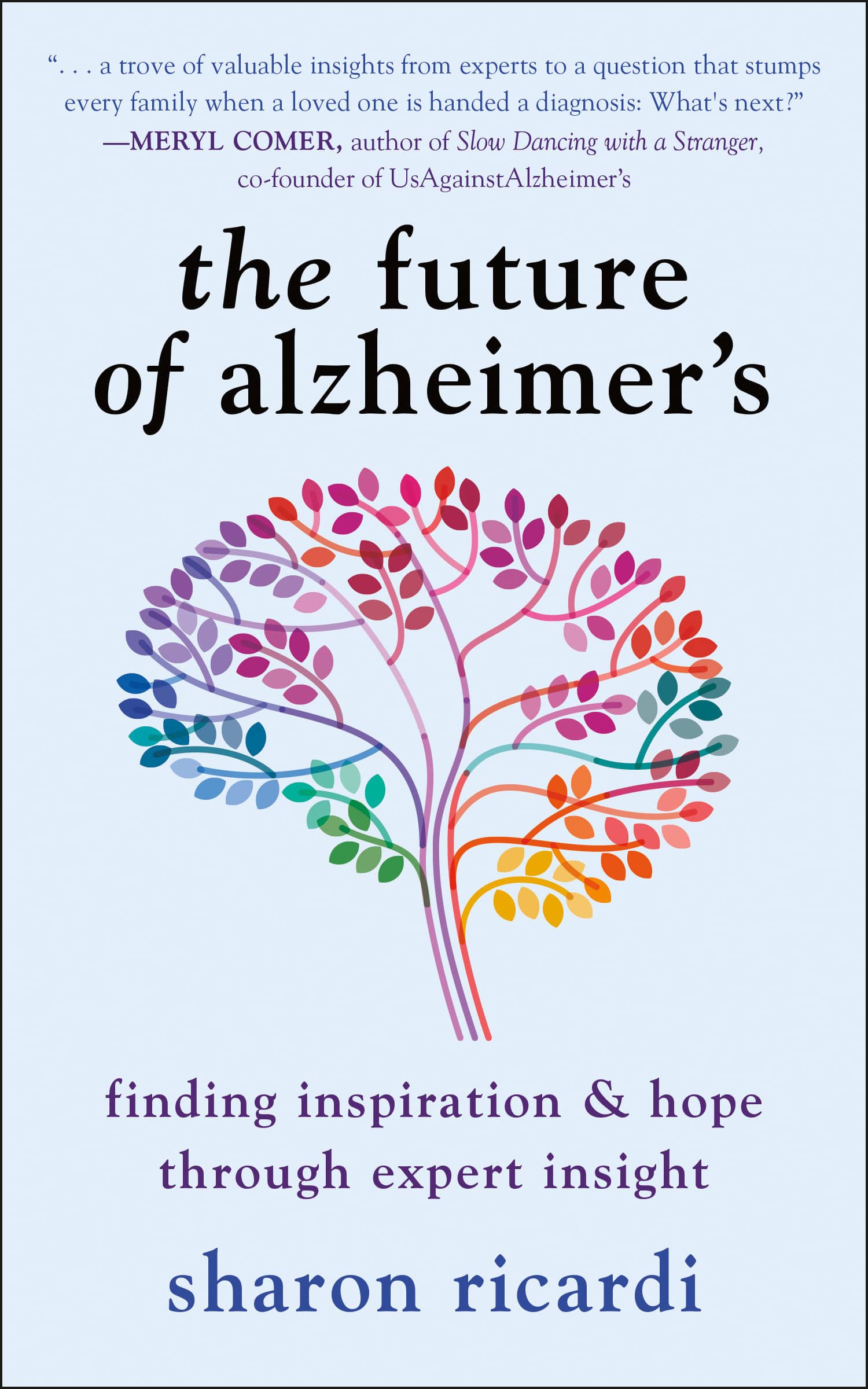 9781578269860 The Future of Alzheimer's: Finding Inspiration & Hope Through Expert Insight