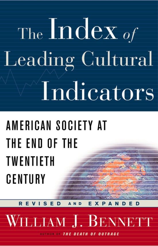 American Society at the End of the Twentieth Century: The Index of Leading Cultural Indicators