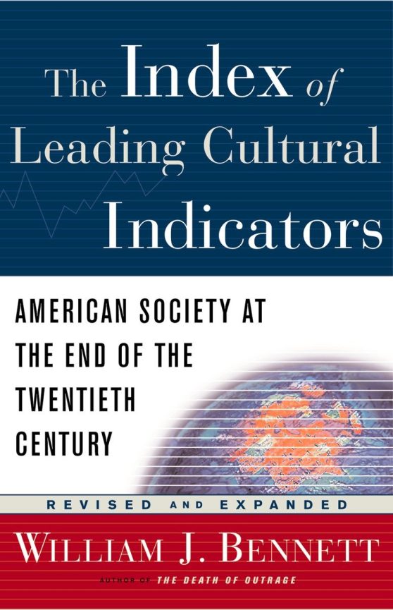American Society at the End of the Twentieth Century: The Index of Leading Cultural Indicators