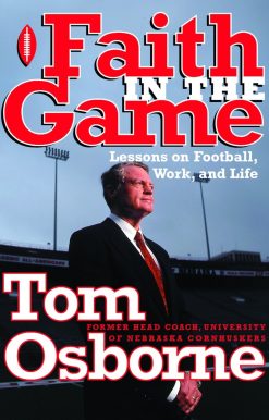 Faith in the Game: Lessons on Football, Work, and Life