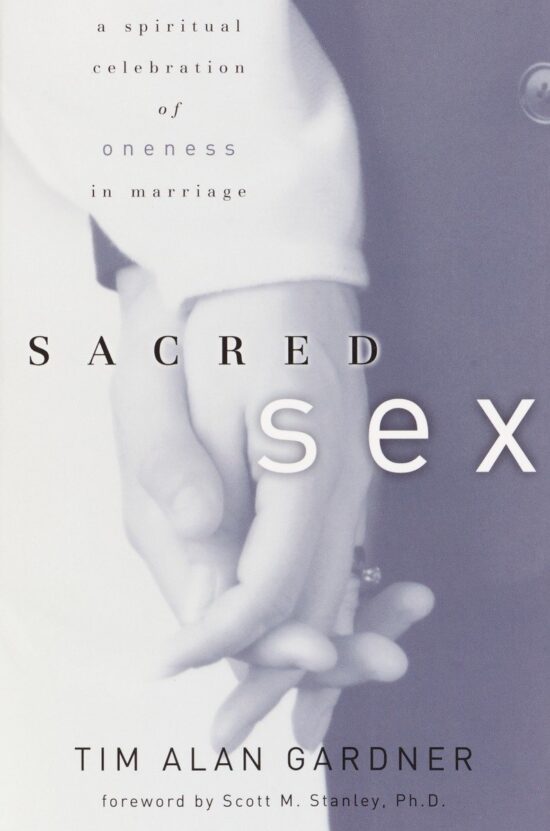 A Spiritual Celebration of Oneness in Marriage: Sacred Sex