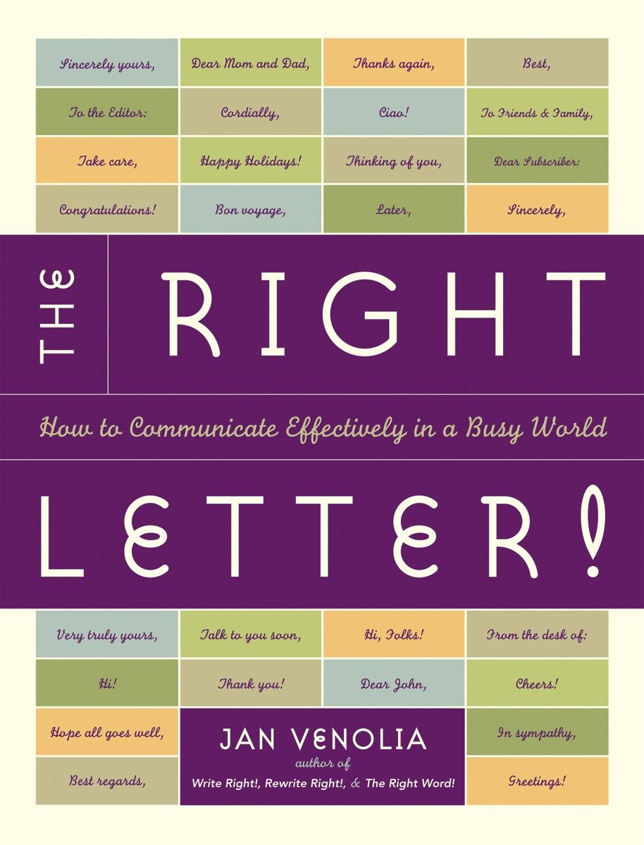 9781580086356 The Right Letter: How to Communicate Effectively in a Busy World