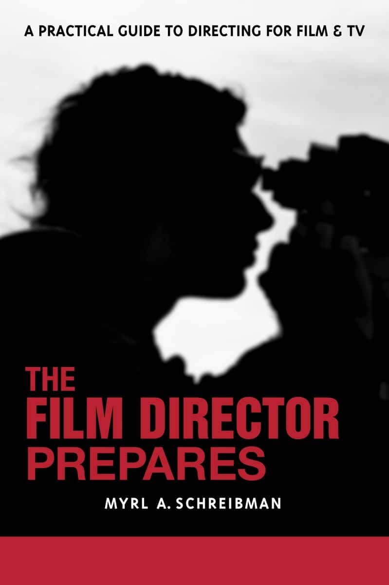 9781580650670 A Complete Guide to Directing for Film and Tv: The Film Director Prepares