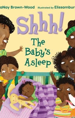 Shhh! The Baby's Asleep