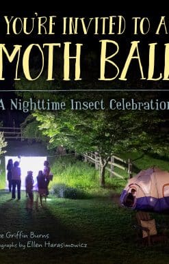 You're Invited to a Moth Ball: A Nighttime Insect Celebration