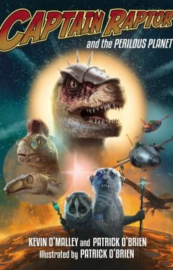 Captain Raptor and the Perilous Planet