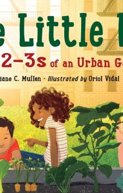 One Little Lot: The 1-2-3s of an Urban Garden