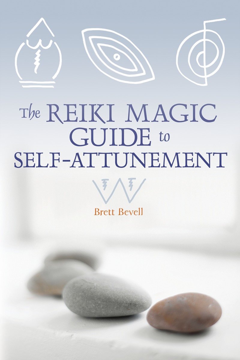 9781580911849 The Reiki Magic Guide to Self-Attunement