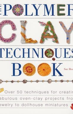 The Polymer Clay Techniques Book
