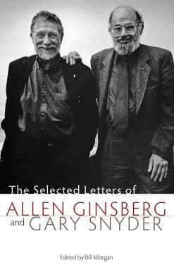 The Selected Letters of Allen Ginsberg and Gary Snyder