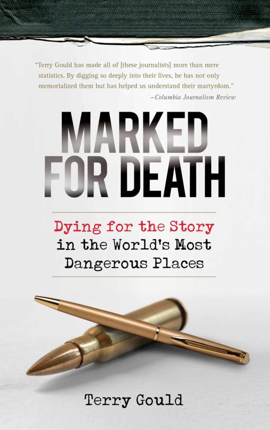 Dying for the Story in the World's Most Dangerous Places: Marked for Death