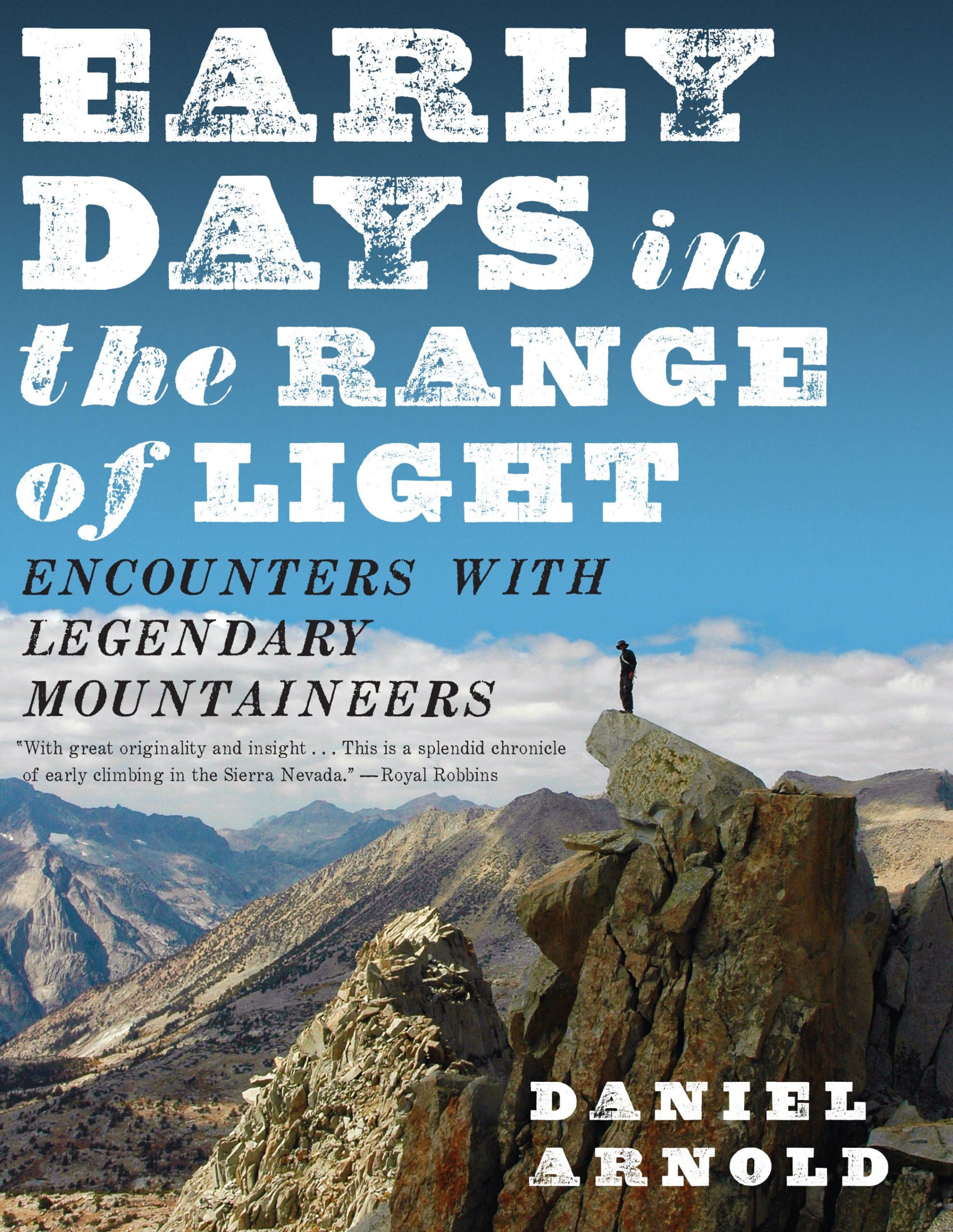 9781582436166 Early Days in the Range of Light: Encounters with Legendary Mountaineers