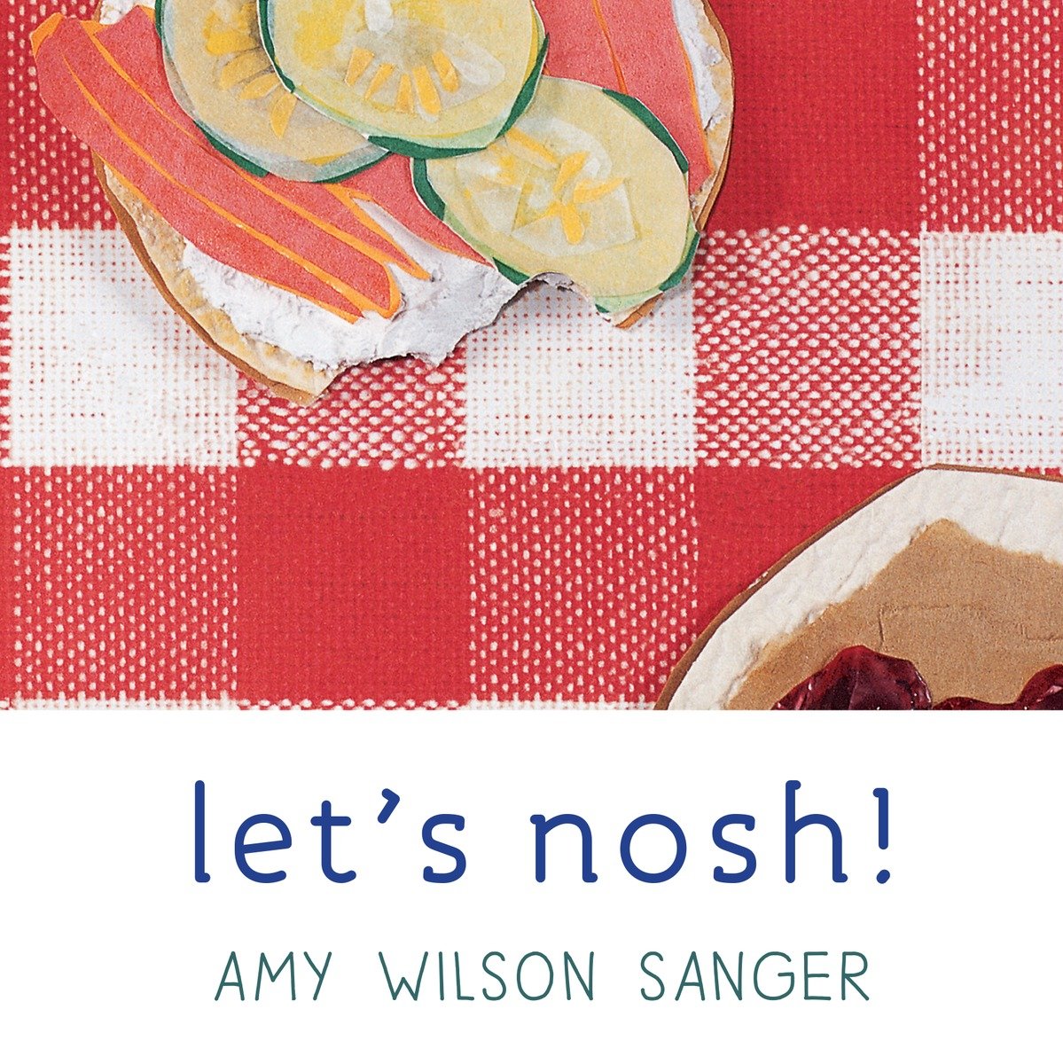 9781582460819 Let's Nosh!