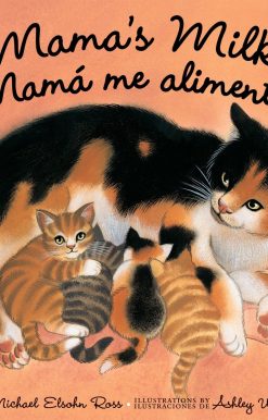 Mama's Milk / Mamá me alimenta