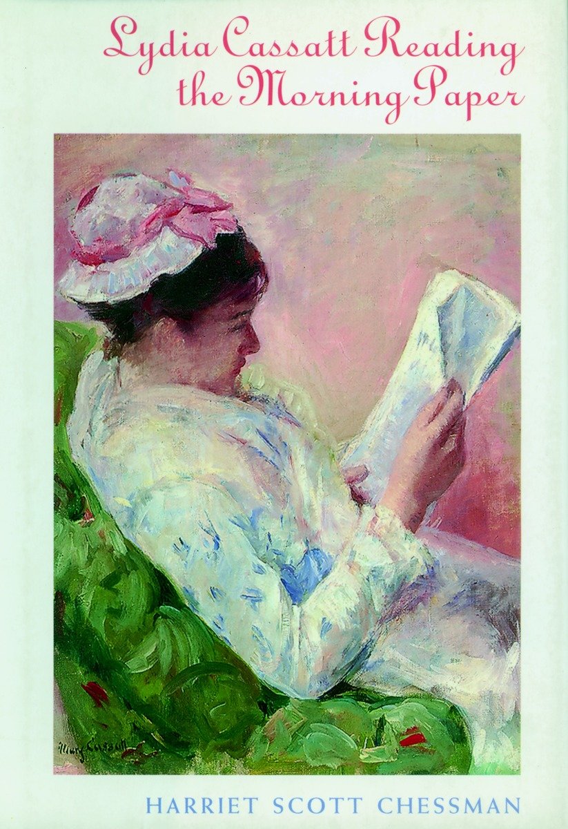 9781583222720 A Novel: Lydia Cassat Reading the Morning Paper
