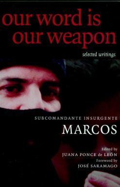 Our Word is Our Weapon: Selected Writings