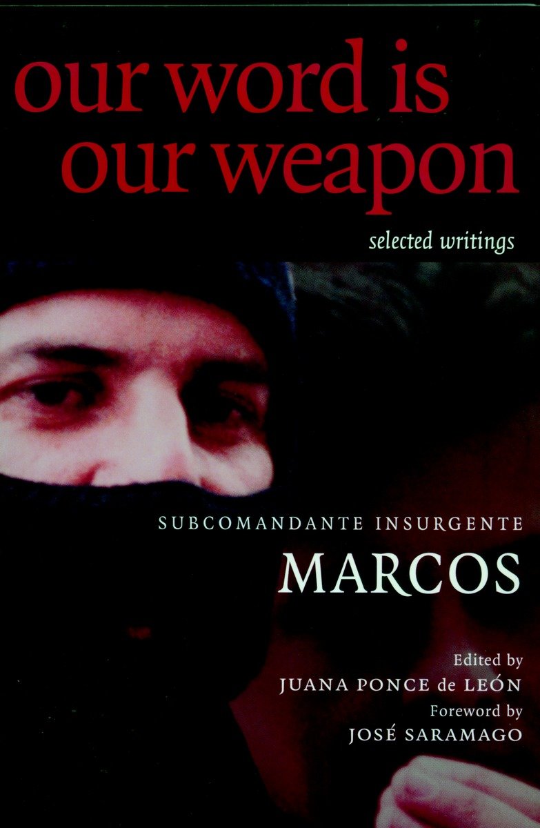 9781583224724 Our Word is Our Weapon: Selected Writings