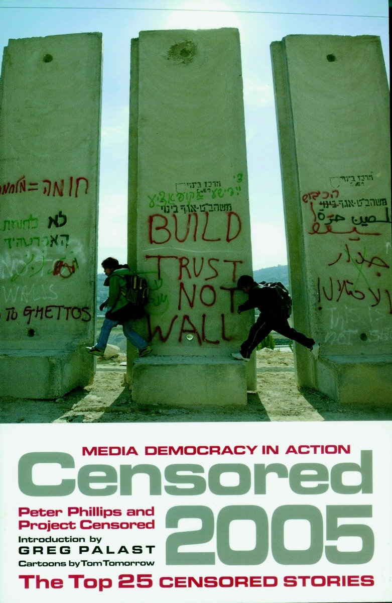 9781583226551 Censored 2005: The Top 25 Censored Stories