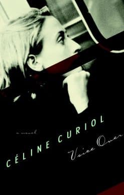 Voice Over: A Novel