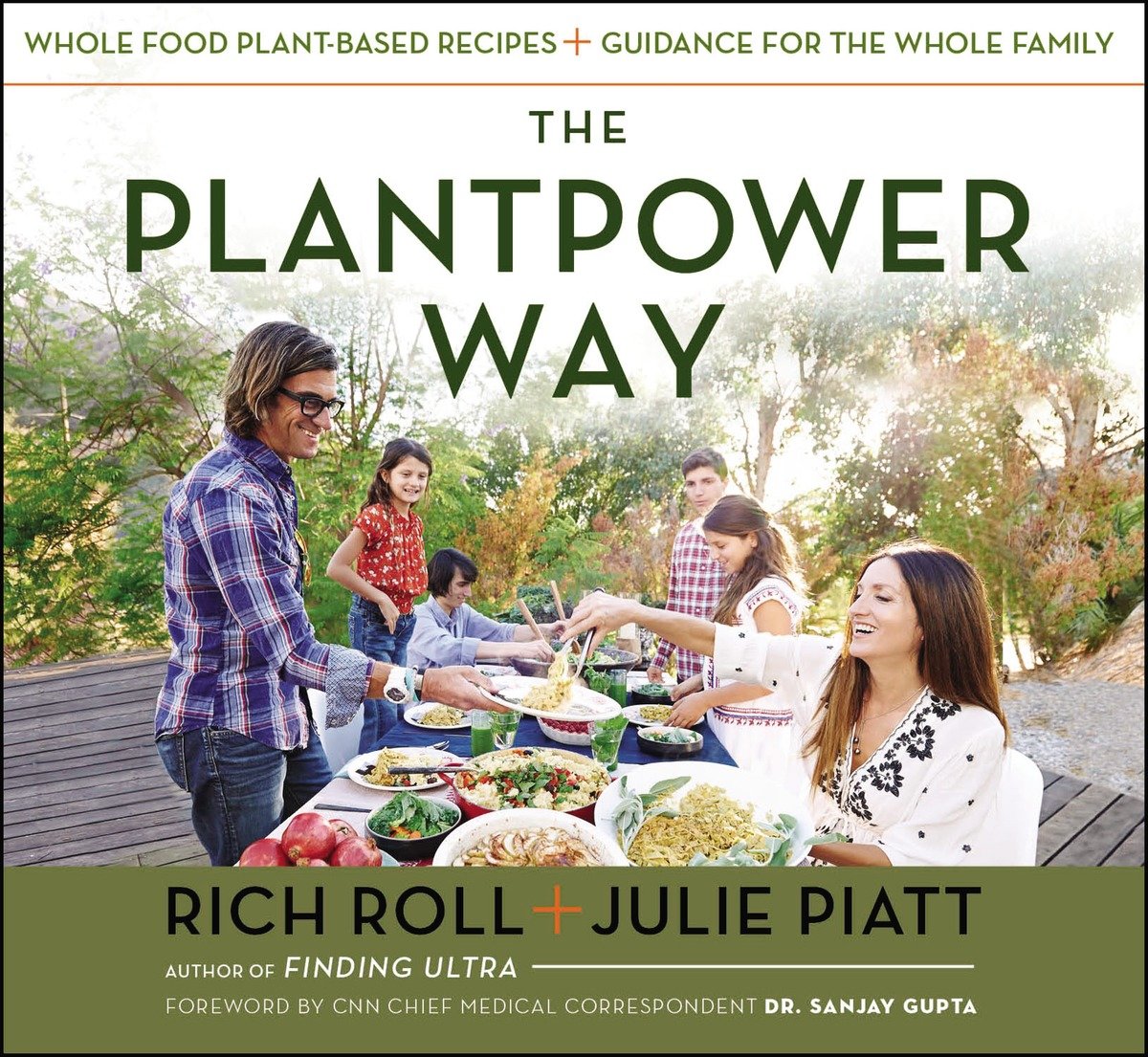 9781583335871 The Plantpower Way: Whole Food Plant-Based Recipes and Guidance for The Whole Family: A Cookbook