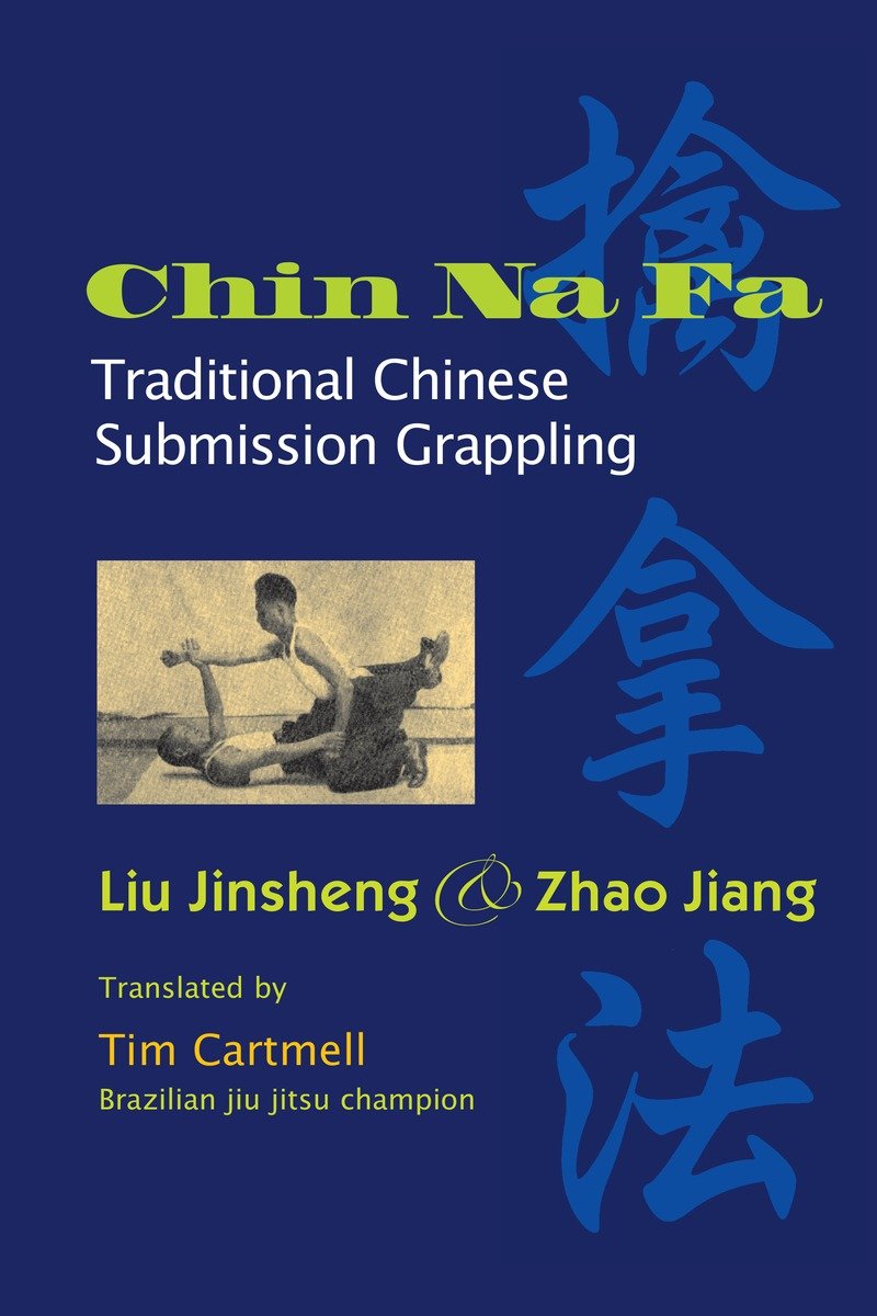 9781583941850 Chin Na Fa: Traditional Chinese Submission Grappling Techniques