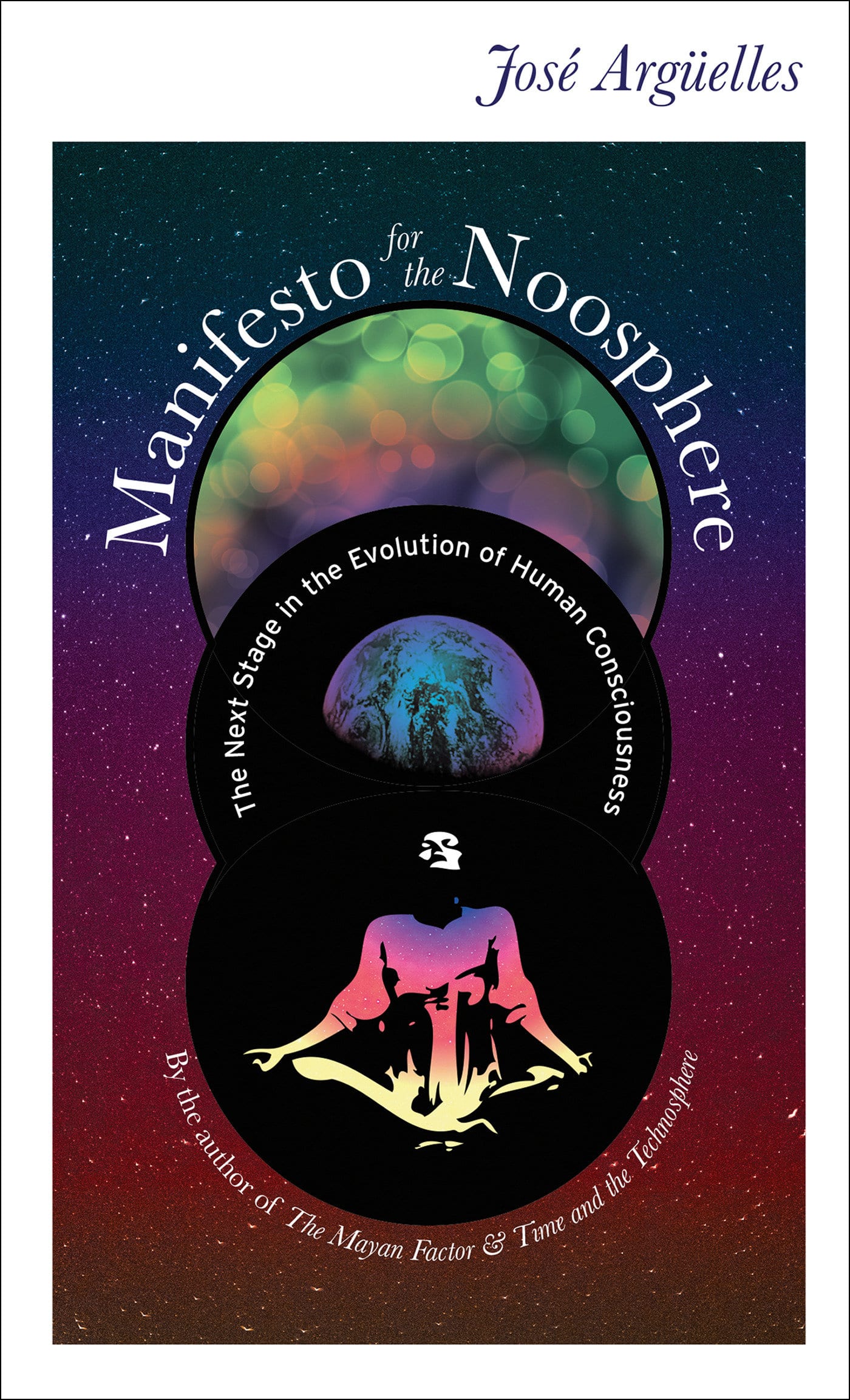9781583943038 Manifesto for the Noosphere: The Next Stage in the Evolution of Human Consciousness