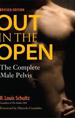 Out in the Open, Revised Edition: The Complete Male Pelvis