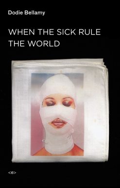 When the Sick Rule the World