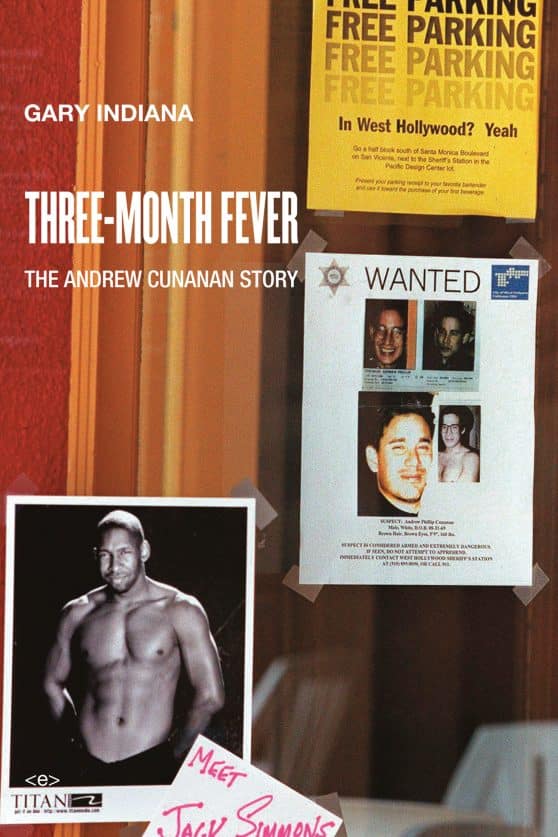 The Andrew Cunanan Story: Three Month Fever