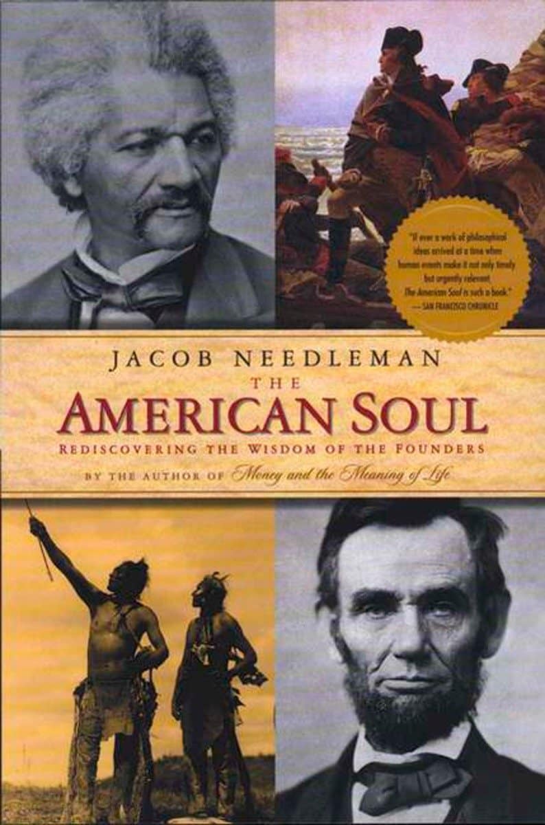 9781585422265 The American Soul: Rediscovering the Wisdom of the Founders