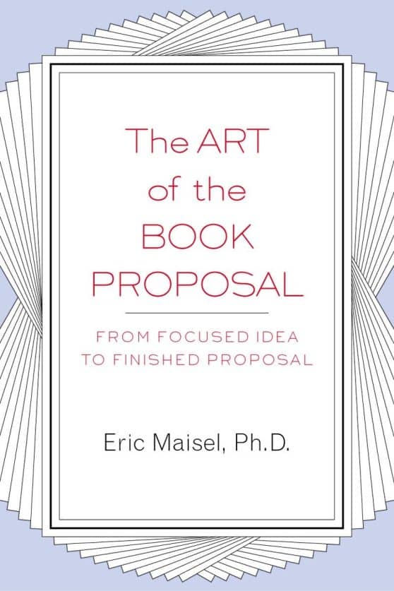 The Art of the Book Proposal: From Focused Idea to Finished Proposal