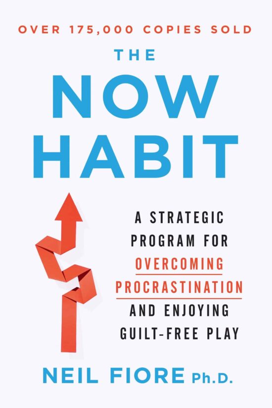 A Strategic Program for Overcoming Procrastination and Enjoying Guilt-Free Play: The Now Habit