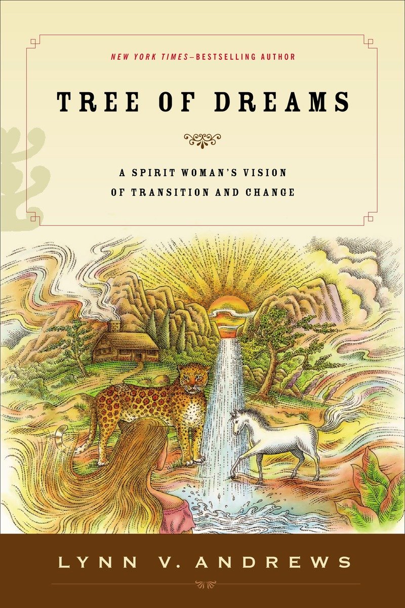 9781585425785 Tree of Dreams: A Spirit Woman's Vision of Transition and Change