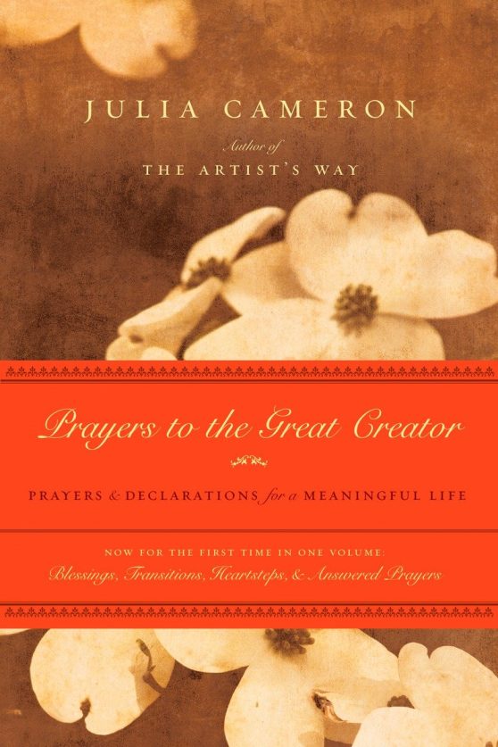 Prayers and Declarations for a Meaningful Life: Prayers to the Great Creator