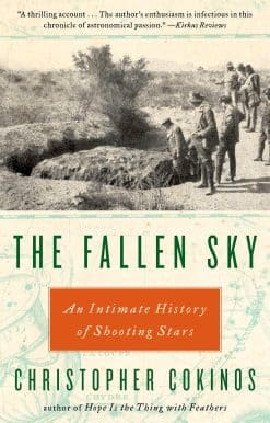 The Fallen Sky: An Intimate History of Shooting Stars