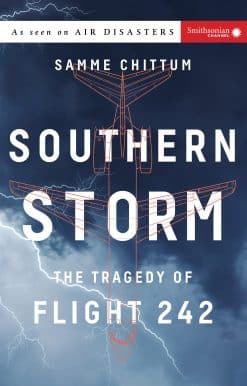 Southern Storm: The Tragedy of Flight 242
