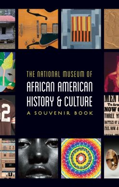 A Souvenir Book: National Museum of African American History and Culture