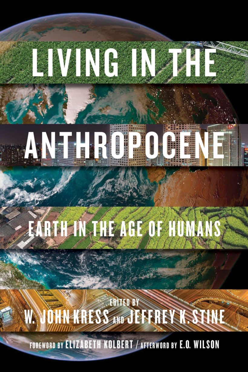Earth in the Age of Humans: Living in the Anthropocene