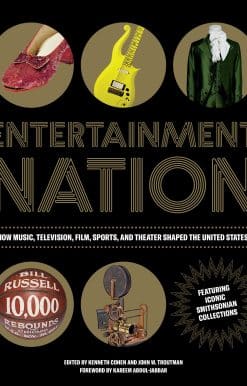 How Music, Television, Film, Sports, and Theater Shaped the United States: Entertainment Nation