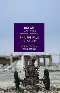 Defeat: Napoleon's Russian Campaign