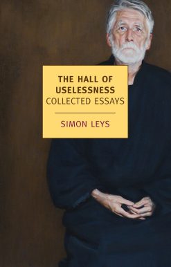 The Hall of Uselessness: Collected Essays