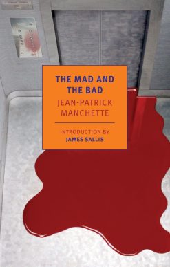 The Mad and the Bad