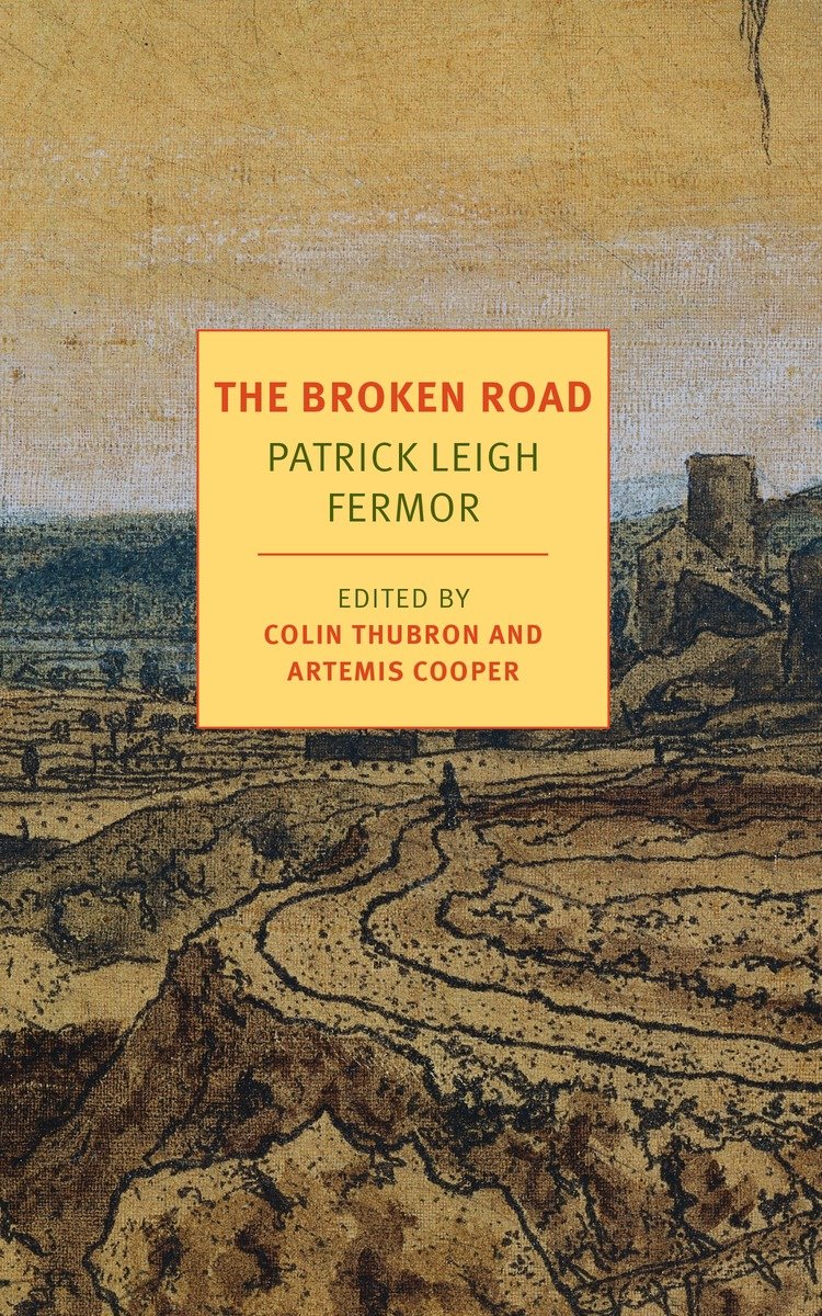 9781590177792 The Broken Road: From the Iron Gates to Mount Athos