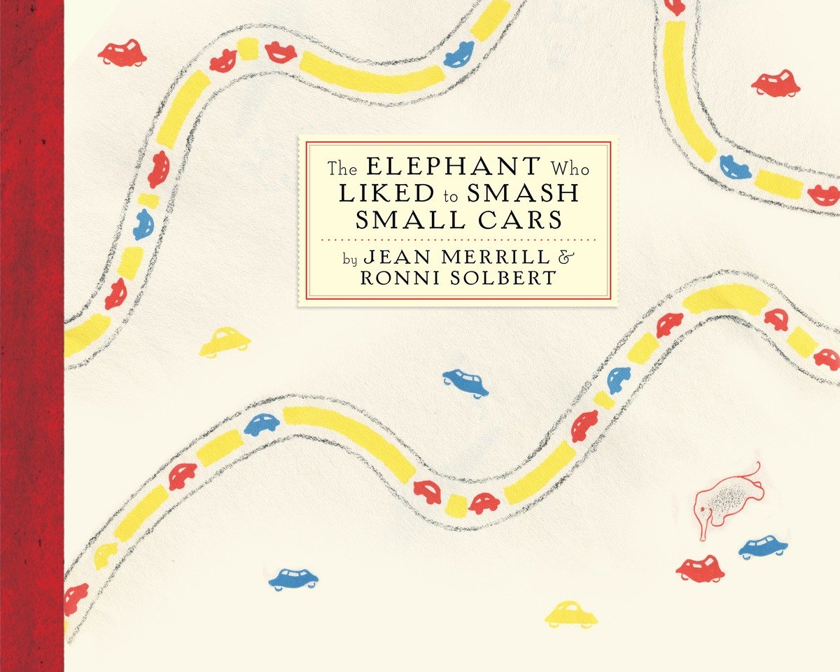 9781590178720 The Elephant Who Liked to Smash Small Cars