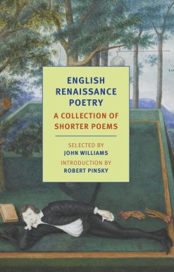 English Renaissance Poetry: A Collection of Shorter Poems from Skelton to Jonson